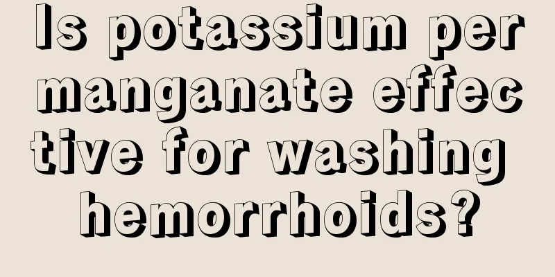 Is potassium permanganate effective for washing hemorrhoids?
