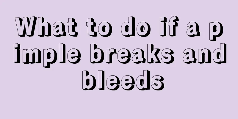 What to do if a pimple breaks and bleeds