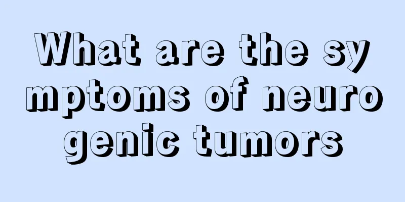 What are the symptoms of neurogenic tumors