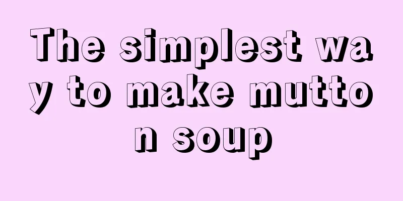 The simplest way to make mutton soup