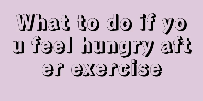 What to do if you feel hungry after exercise