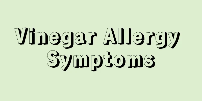 Vinegar Allergy Symptoms