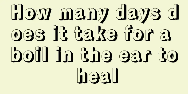 How many days does it take for a boil in the ear to heal