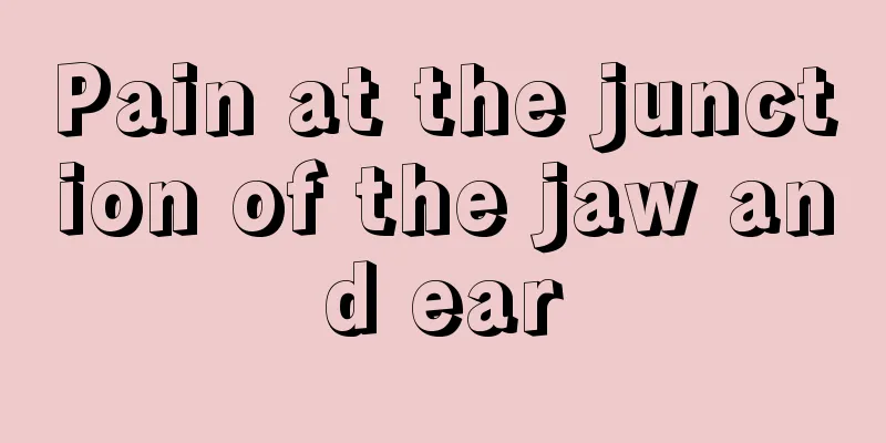 Pain at the junction of the jaw and ear