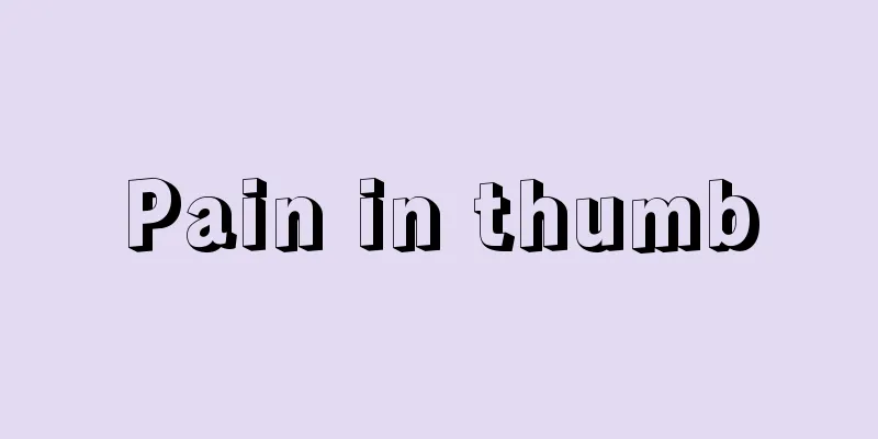Pain in thumb