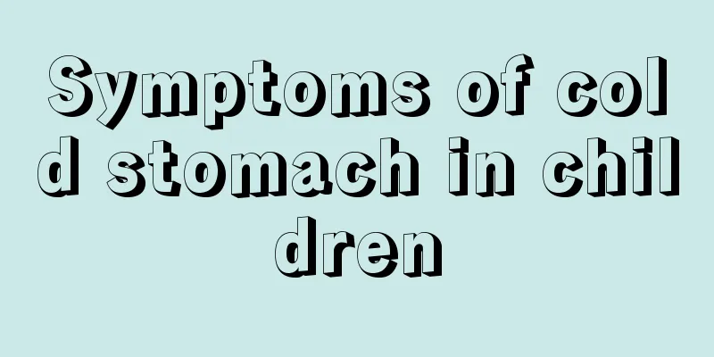 Symptoms of cold stomach in children