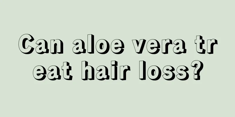 Can aloe vera treat hair loss?
