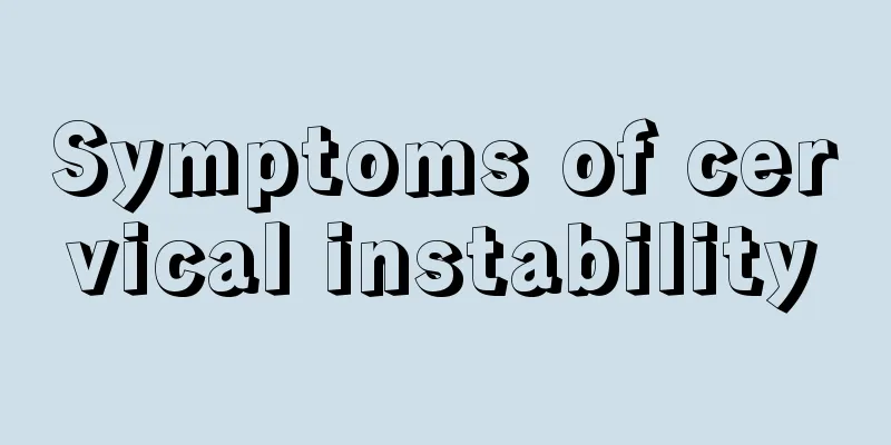 Symptoms of cervical instability