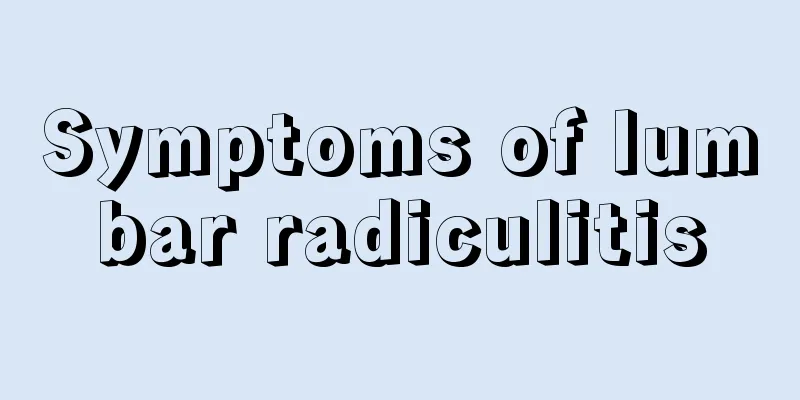 Symptoms of lumbar radiculitis