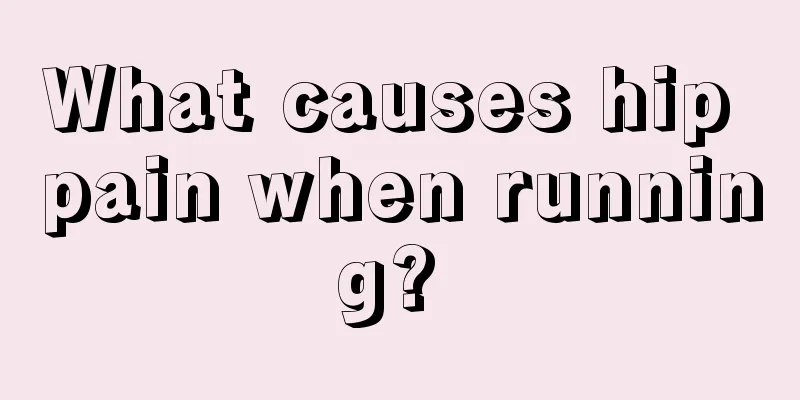 What causes hip pain when running? 