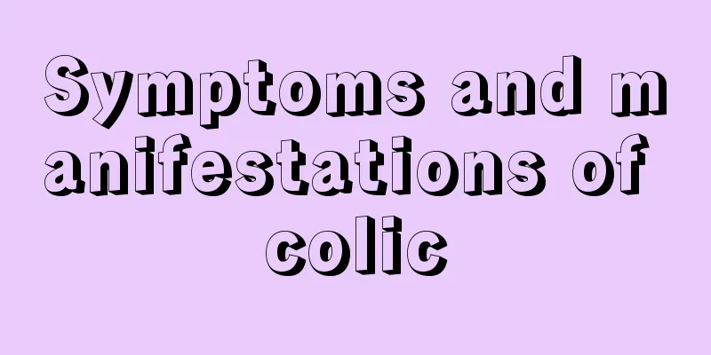 Symptoms and manifestations of colic