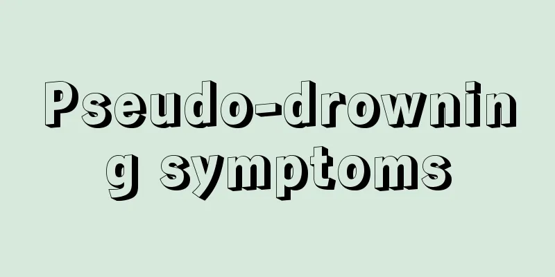 Pseudo-drowning symptoms