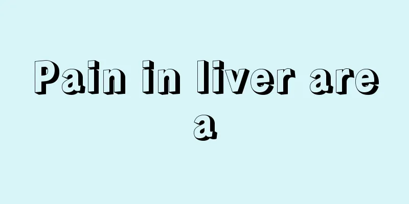 Pain in liver area