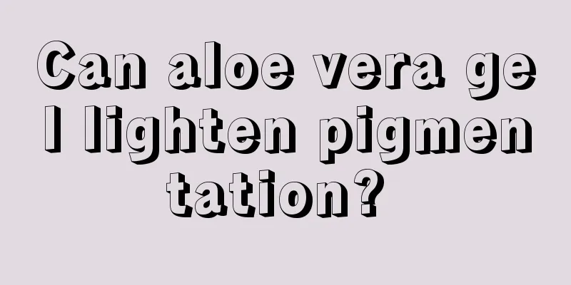 Can aloe vera gel lighten pigmentation? 