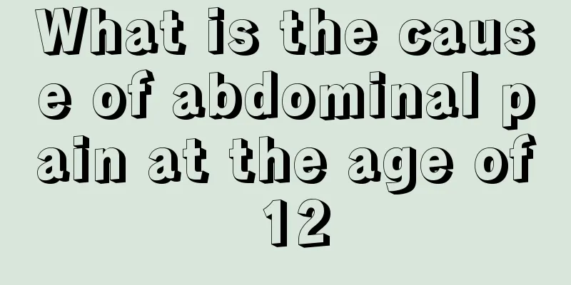 What is the cause of abdominal pain at the age of 12