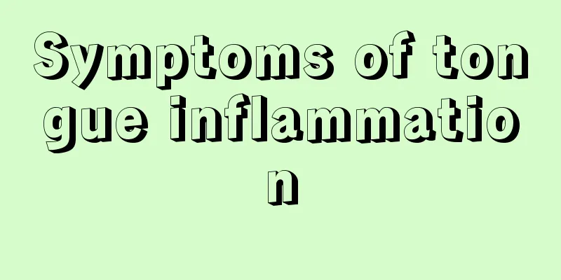 Symptoms of tongue inflammation