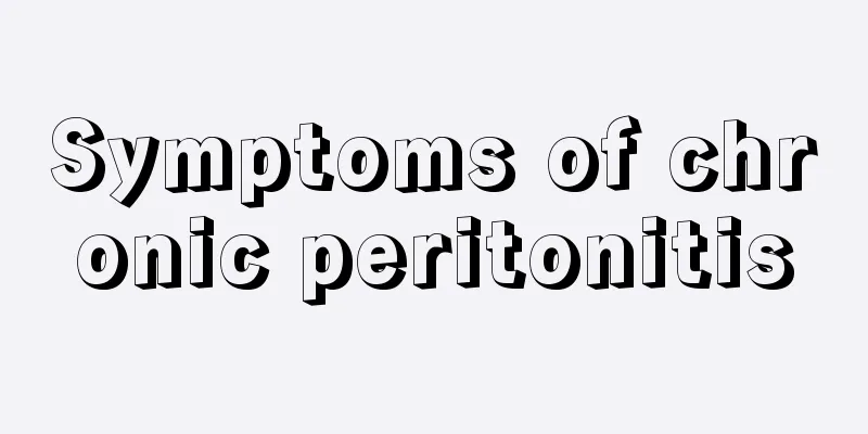 Symptoms of chronic peritonitis