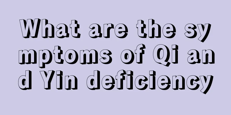 What are the symptoms of Qi and Yin deficiency