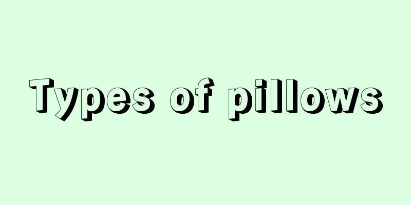 Types of pillows