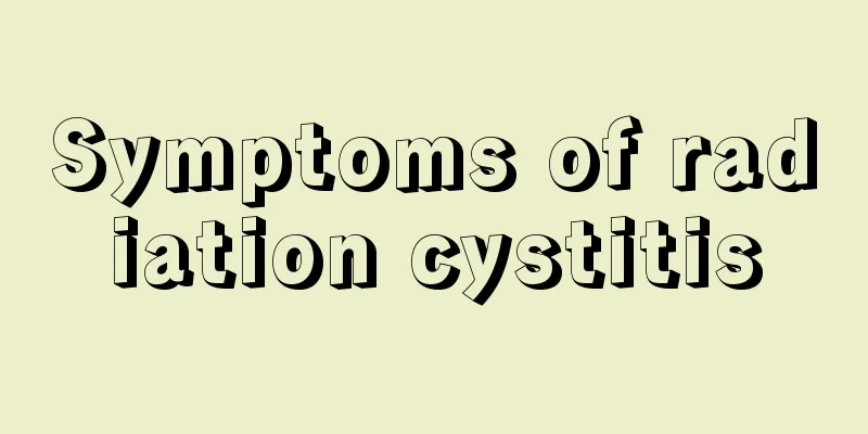 Symptoms of radiation cystitis