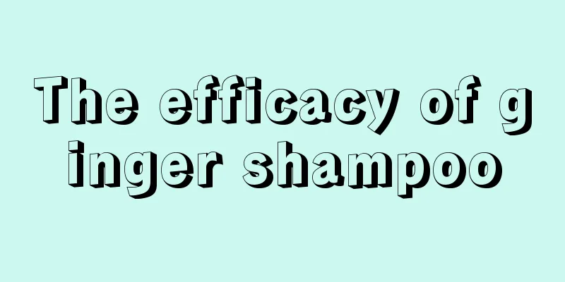The efficacy of ginger shampoo