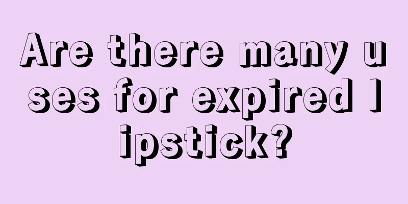 Are there many uses for expired lipstick?