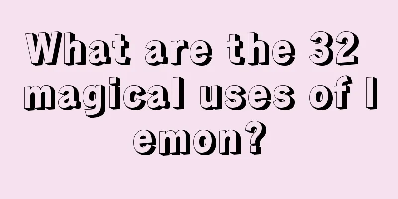 What are the 32 magical uses of lemon?
