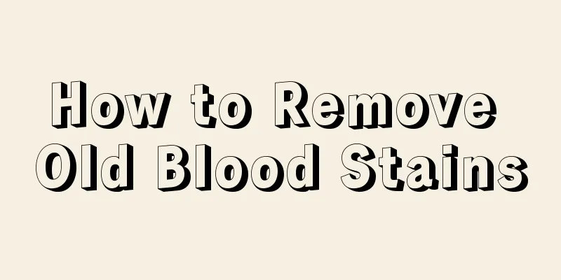 How to Remove Old Blood Stains