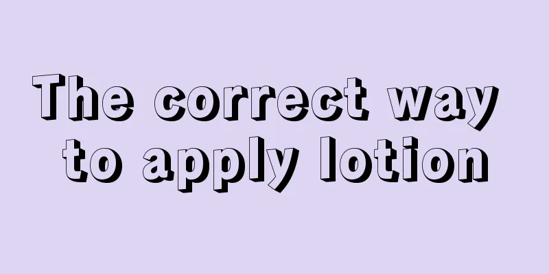 The correct way to apply lotion