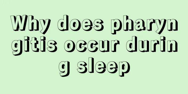 Why does pharyngitis occur during sleep