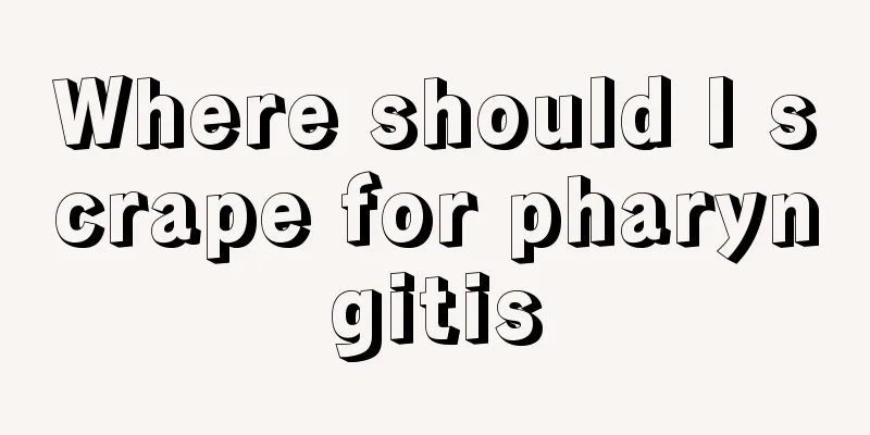 Where should I scrape for pharyngitis