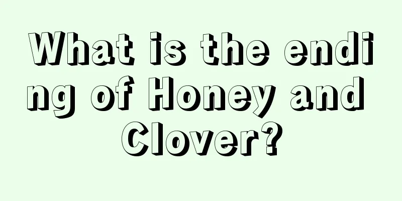 What is the ending of Honey and Clover?