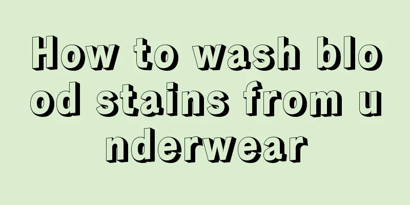 How to wash blood stains from underwear