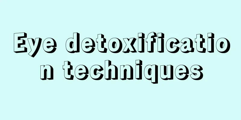 Eye detoxification techniques