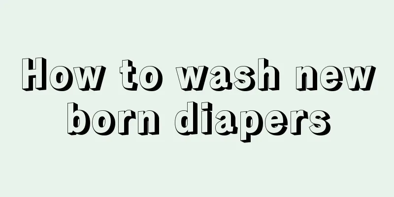How to wash newborn diapers