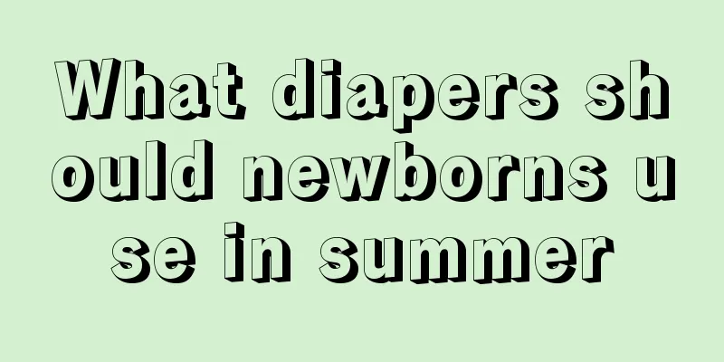 What diapers should newborns use in summer