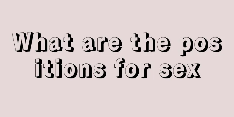 What are the positions for sex