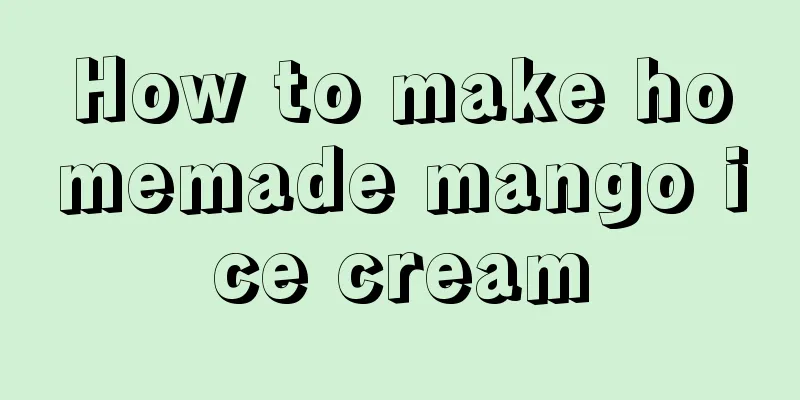 How to make homemade mango ice cream
