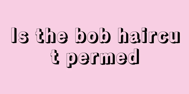 Is the bob haircut permed