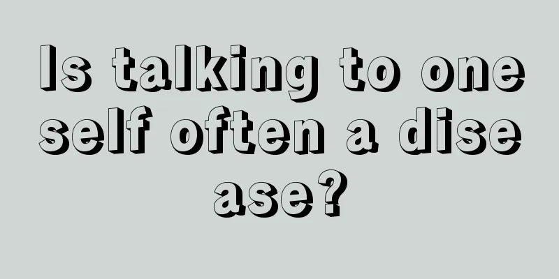 Is talking to oneself often a disease?