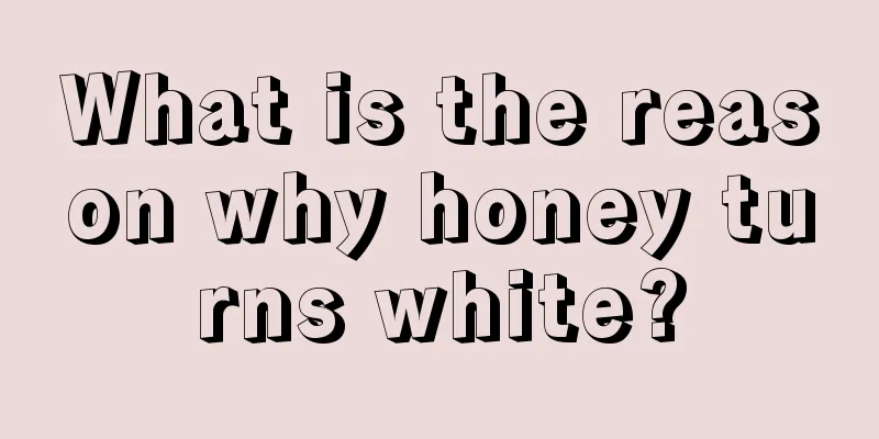 What is the reason why honey turns white?