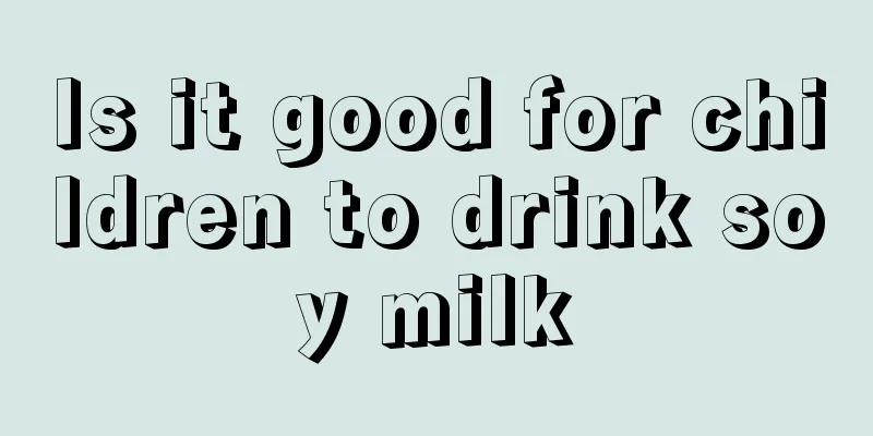 Is it good for children to drink soy milk