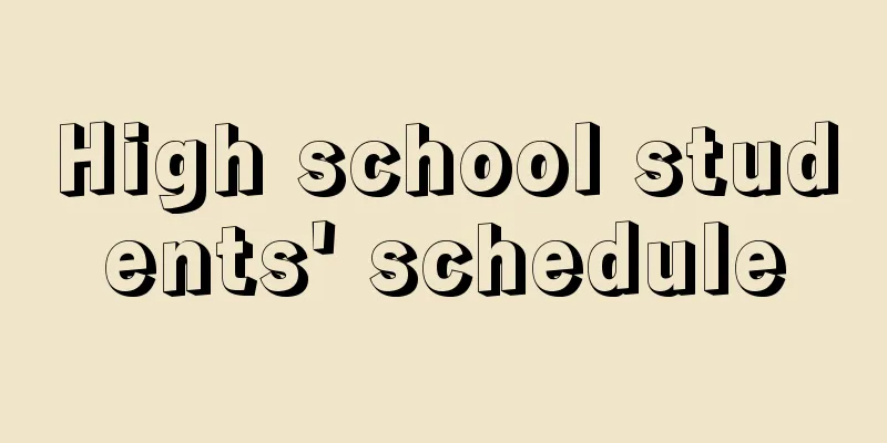 High school students' schedule