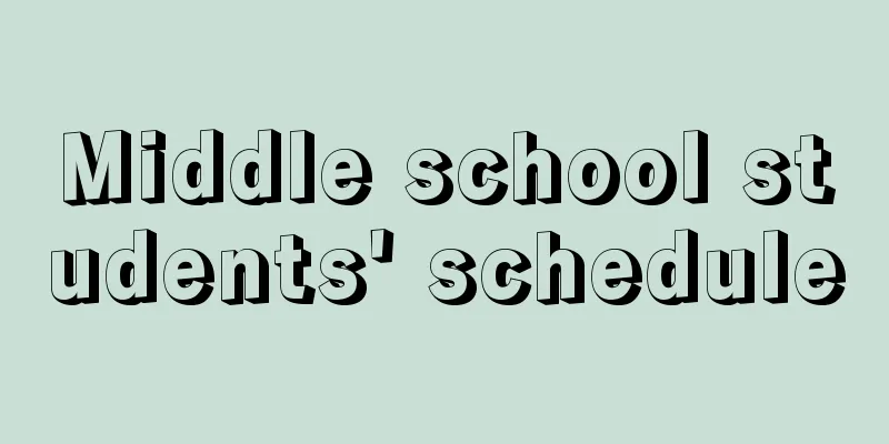 Middle school students' schedule