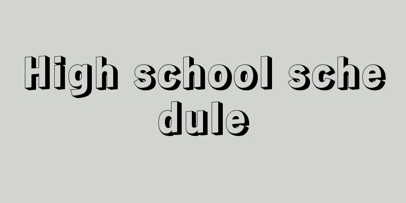 High school schedule