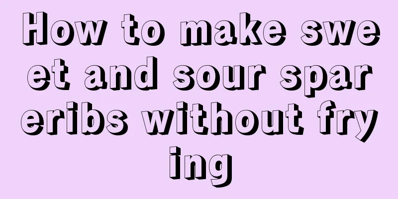 How to make sweet and sour spareribs without frying
