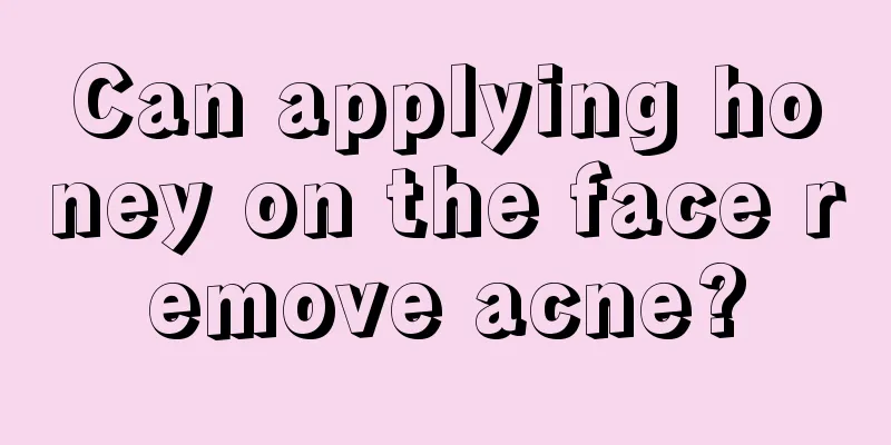 Can applying honey on the face remove acne?