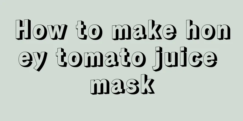 How to make honey tomato juice mask