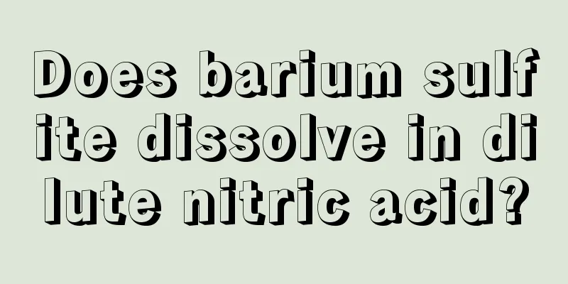 Does barium sulfite dissolve in dilute nitric acid?