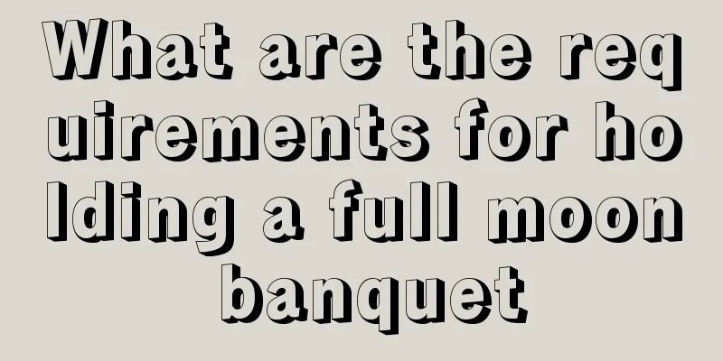 What are the requirements for holding a full moon banquet